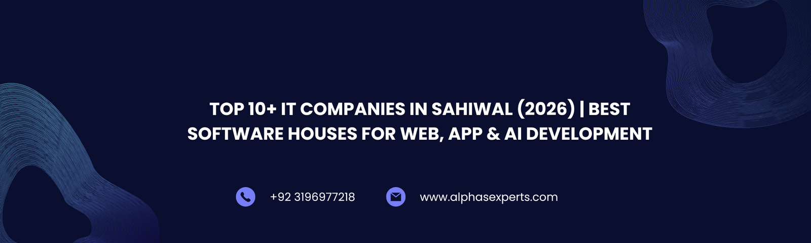 Top 10+ IT Companies in Sahiwal (2026) | Best Software Houses for Web, App & AI Development